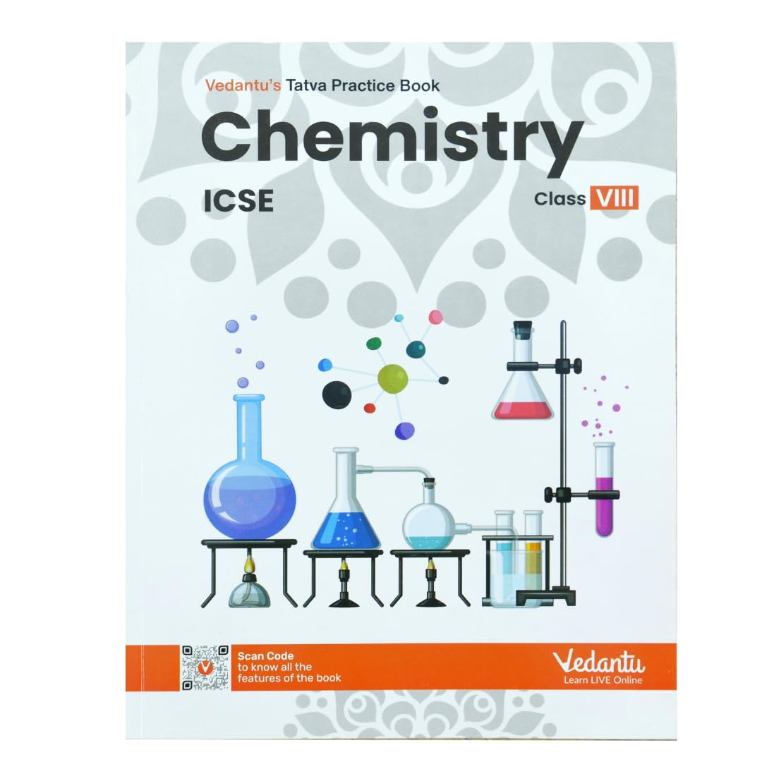 Vedantu ICSE Class 8 Chemistry Tatva Practice Book | With Chapterwise Questions Concept-Based Learning | Advanced Level HOTS Analysis Evaluation