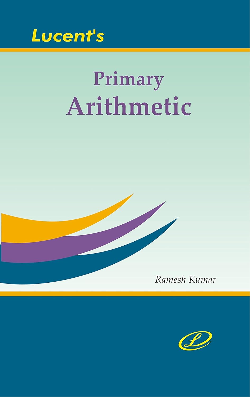 Lucent Publication Primary Arithmetic