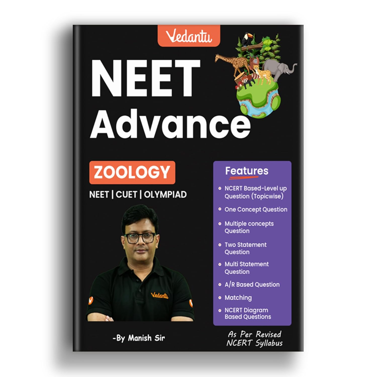 Vedantu NEET Advance Zoology Question Book | NEET-UG Medical Entrance Exam Book 2026, CUET & Olympiad Preparation Guide | NCERT Based Topicwise MCQs, Multi-Statement Question, Matching A/R & Diagram Based Practice