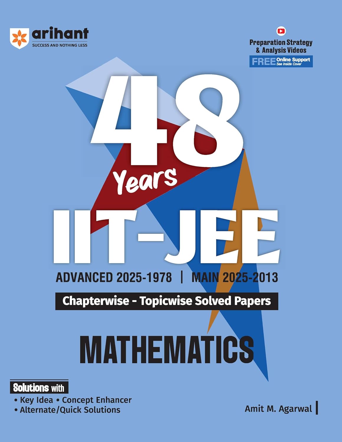 Arihant 48 Years IIT-JEE Mathematics| Chapterwise and Topicwise Solved Papers | Advanced (2025–1978) and Main (2025–2013) | Key Concepts and Quick Solutions | English Medium