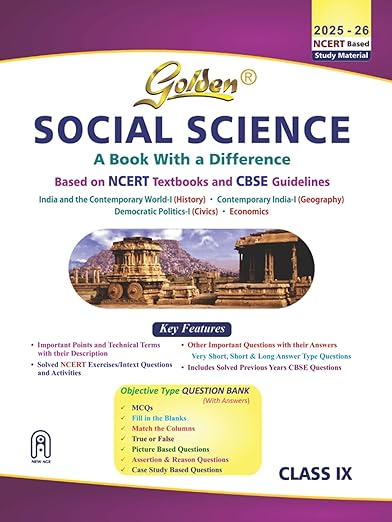 Golden Social Science Study Material Based on NCERT for Class-9 | For CBSE 2026 Board Exams | Objective Type Question | Solved NCERT Exercises | Previous Board Paper Solved | Assertion & Case Based