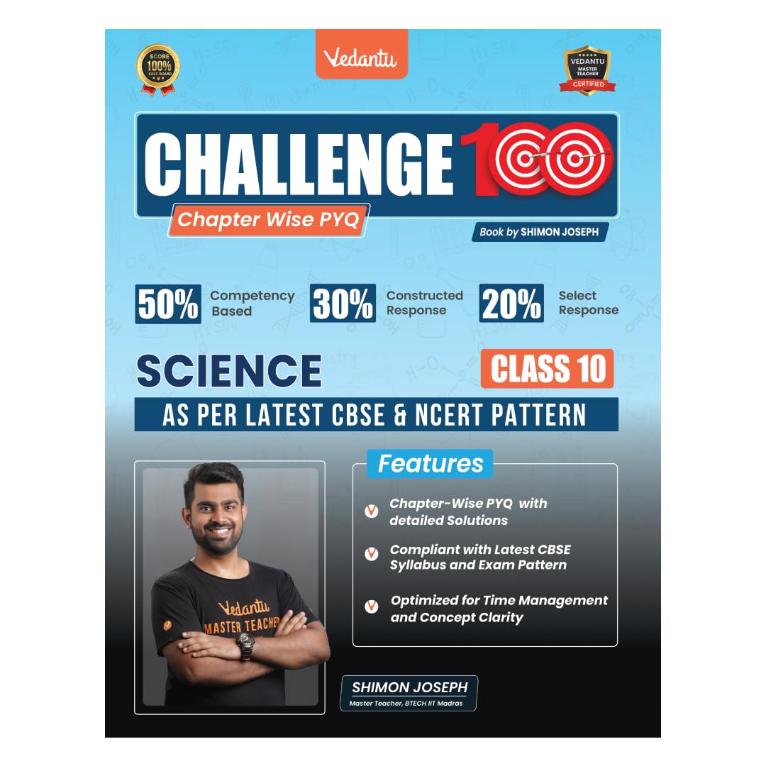 Vedantu Challenge 100 Science Class 10 Book | CBSE Chapterwise PYQ & Solutions | NCERT 2026 Exam Prep | Objective & Subjective Practice | Score Booster by Shimon Joseph