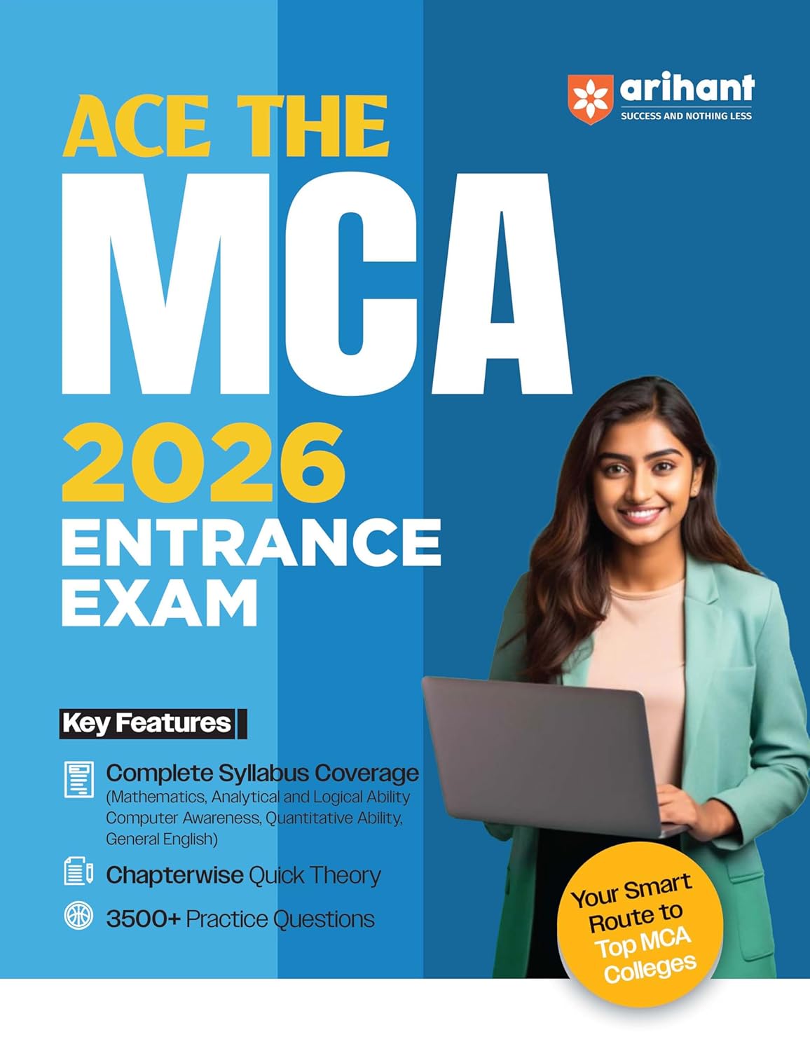 Arihant Ace the MCA Entrance Exam 2026 |With Includes Mathematics, Logical Reasoning, Computer Awareness, Quantitative Aptitude, English | 3500+For MCA Preparation | English Medium