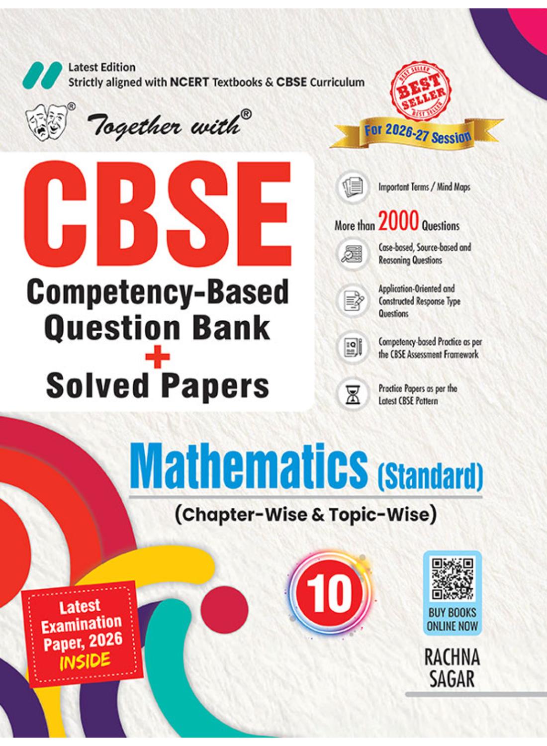 Together with CBSE Question Bank Class 10 Mathematics Standard for 2025-26 Exam (Chapterwise & Topicwise)