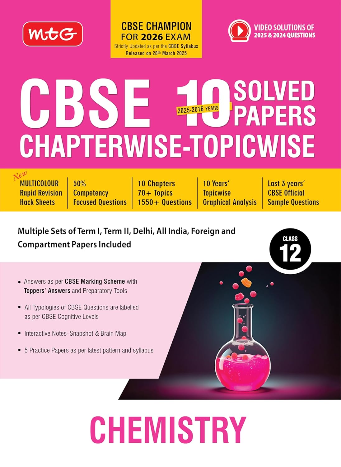 MTG CBSE 10 Years (2025-2016) Chapterwise Topicwise Solved Papers Class 12 Chemistry - CBSE Champion For 2026 Exam | Free Video Solution of PYQs | CBSE Sample Papers (As Per Latest Pattern)