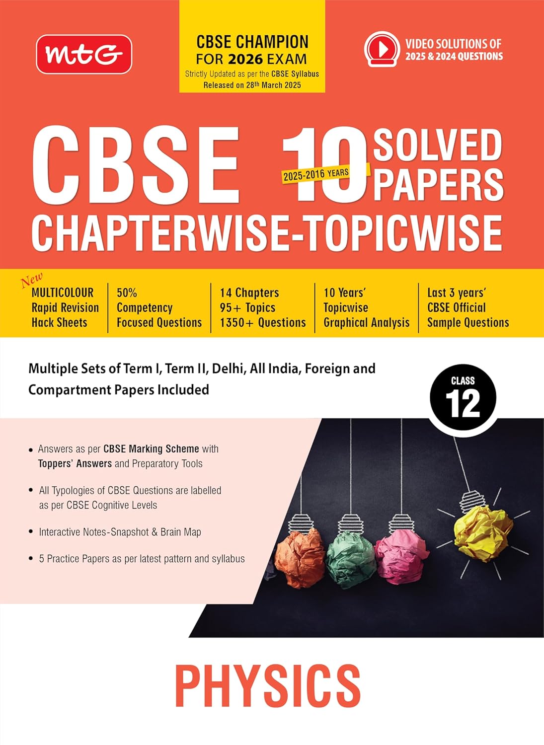 MTG CBSE 10 Years (2025-2016) Chapterwise Topicwise Solved Papers Class 12 Physics - CBSE Champion For 2026 Exam | Free Video Solution of PYQs | CBSE Sample Papers (As Per Latest Pattern)