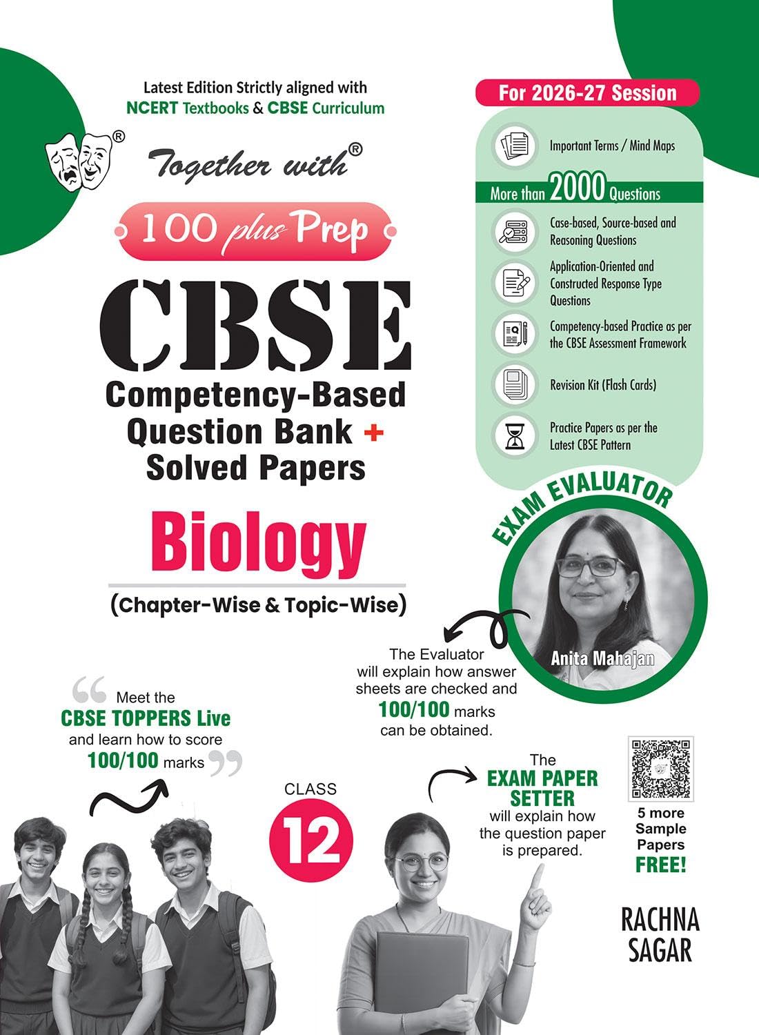 Together with 100 Plus Prep CBSE Question Bank Biology for Class 12 2026–27|Topic-wise NCERT-Based Questions, PYQs, Practice Papers & Solved Board examination paper 2026