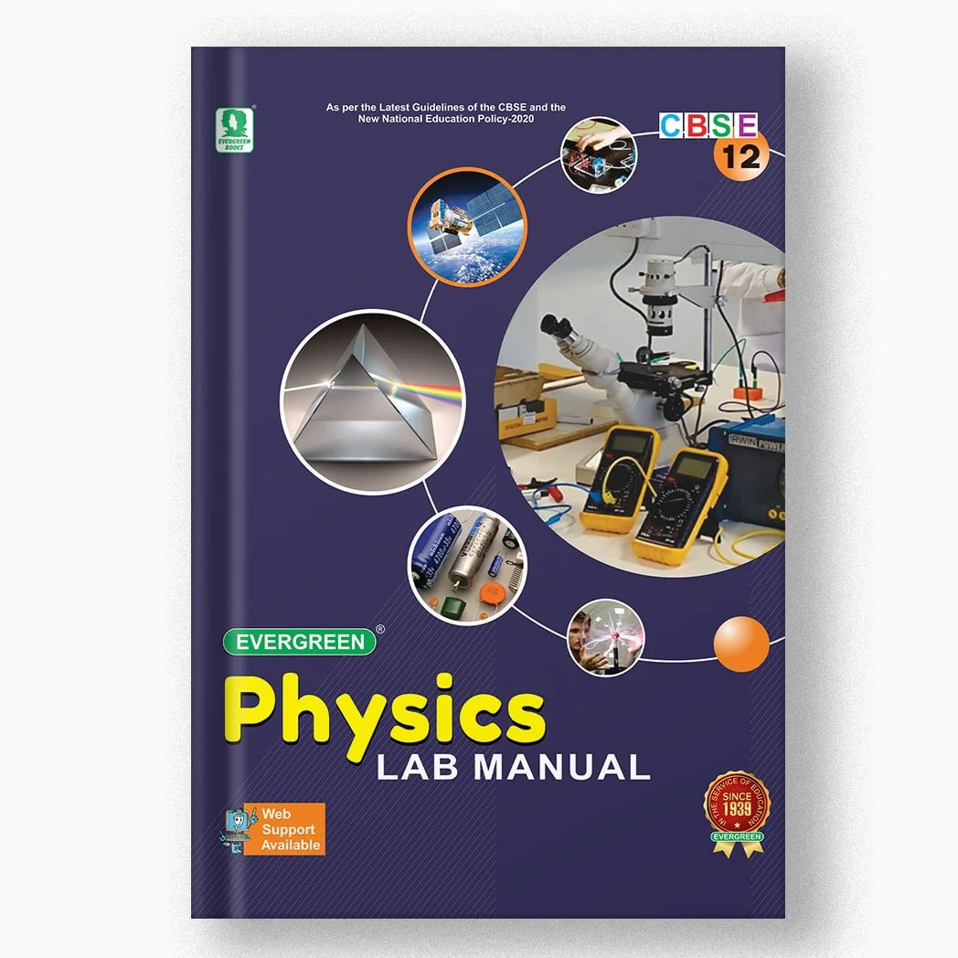 Evergreen CBSE Laboratory Manual In Physics Class-12