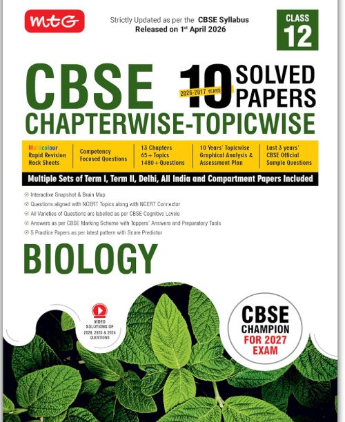MTG CBSE Class 12 PYQs Book | 10 Years (2026-2017) Chapterwise Topicwise Solved Papers Class 12 Biology - CBSE Champion For 2027 Exam | Free Video ... | CBSE Sample Papers (As Per Latest Pattern)