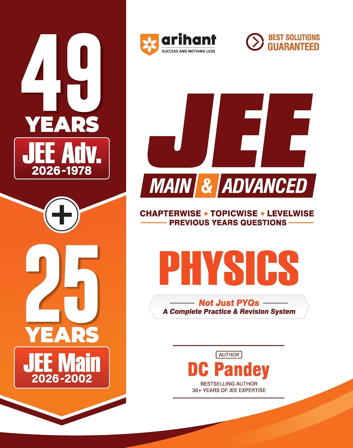 Arihant 49 Years JEE Advanced (1978 - 2026) & 25 Year JEE Main (2002 - 2026) | PHYSICS Chapterwise, Topicwise & Levelwise PYQs Question Bank | ... Questions & Revision Question Tagging