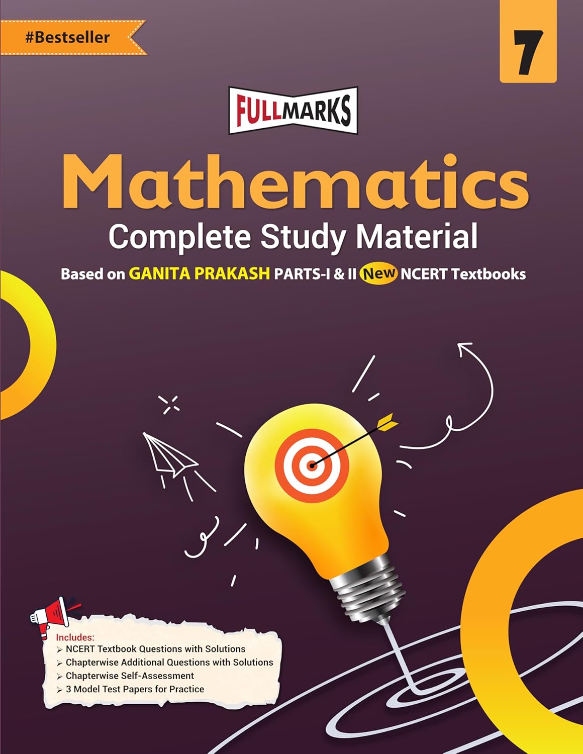 Full Marks Mathematics Complete Study Material Class 7 | Based on New NCERT Textbook GANITA PRAKASH (Part-1 & 2) and CBSE Syllabus | Includes ... Papers and More | For March 2027 Examination