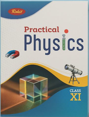 Rohit CBSE Class 11 Physics Lab Manual