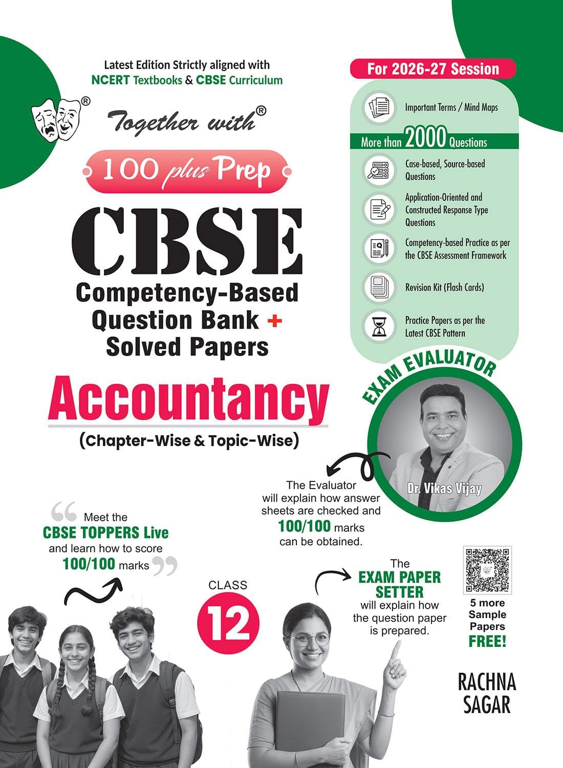 Together with 100 Plus Prep CBSE Question Bank for Class 12 Accountancy 2026-27 with 2000+ Questions as per NCERT Textbook & Solved 2026 board examination paper | Most Recommended CBSE Reference Book