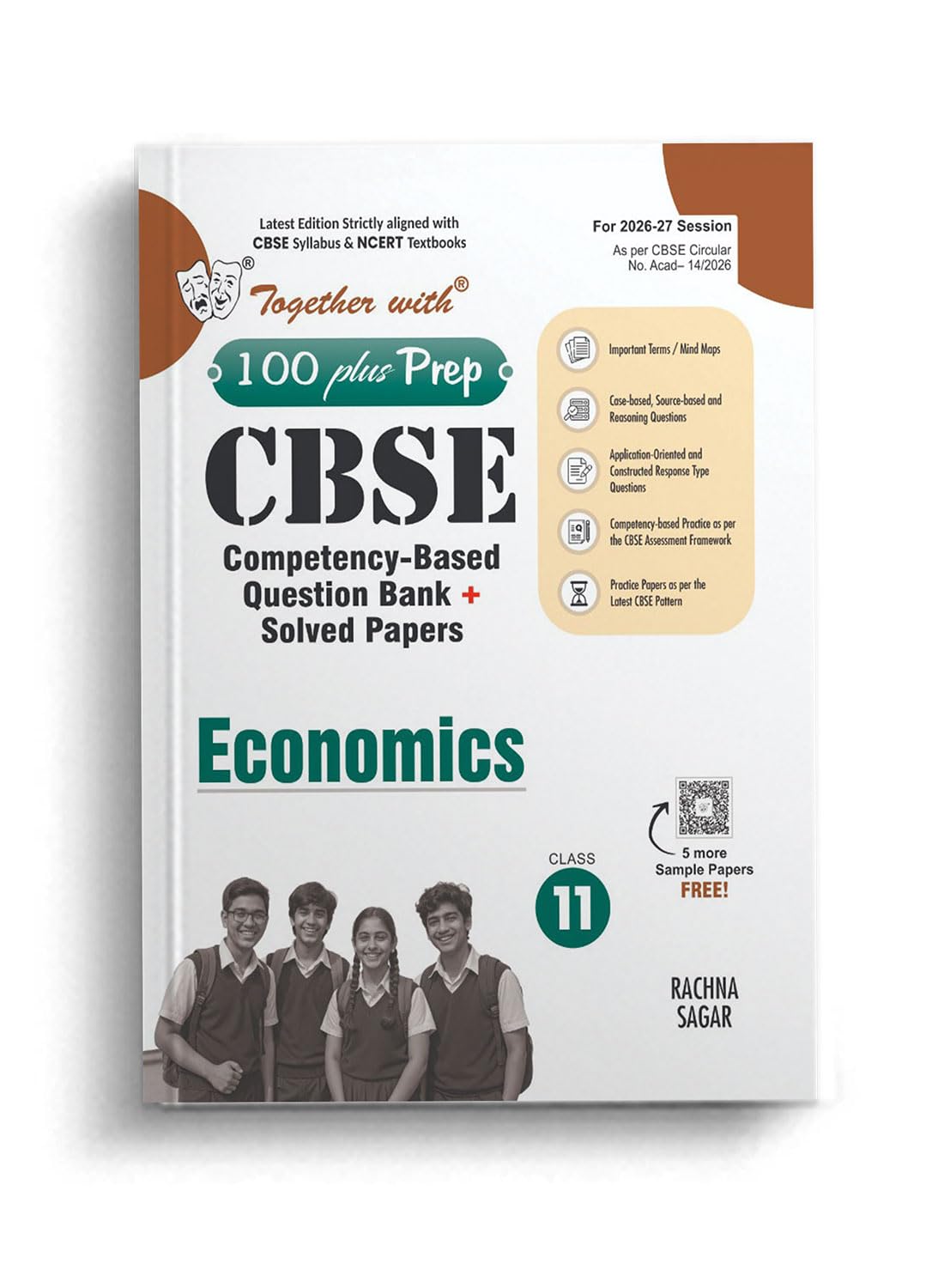 Together with 100 Plus Prep CBSE Question Bank for Class 11 Economics 2026-27 edition |With Solved Practice Papers, Constructed Response Type Questions & Solved Latest Examination Paper 2026