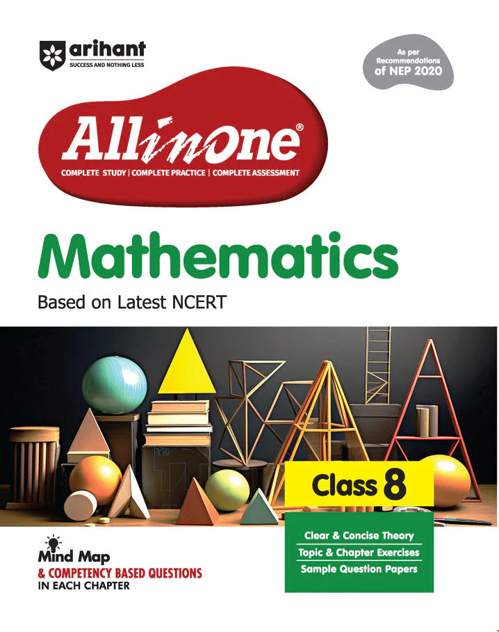 All in One Mathematics Class 8 Exam 2025-26 | Sample Question Papers, Mind Map & Competency Based Questions | Based on Latest NCERT