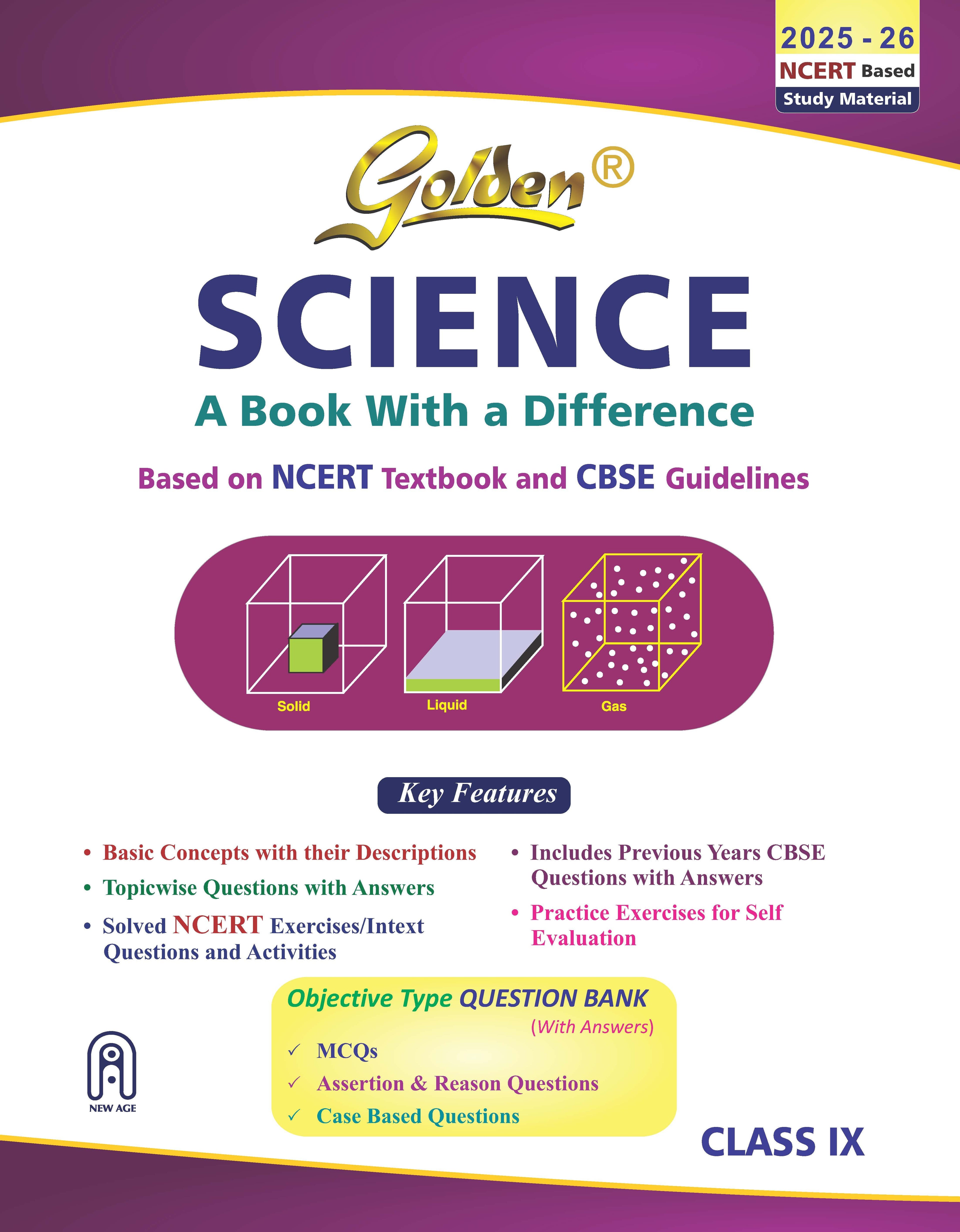 Golden Science: Based on NEW NCERT (For 2025 Final Exams, includes Objective Type Question Bank) - Class 9