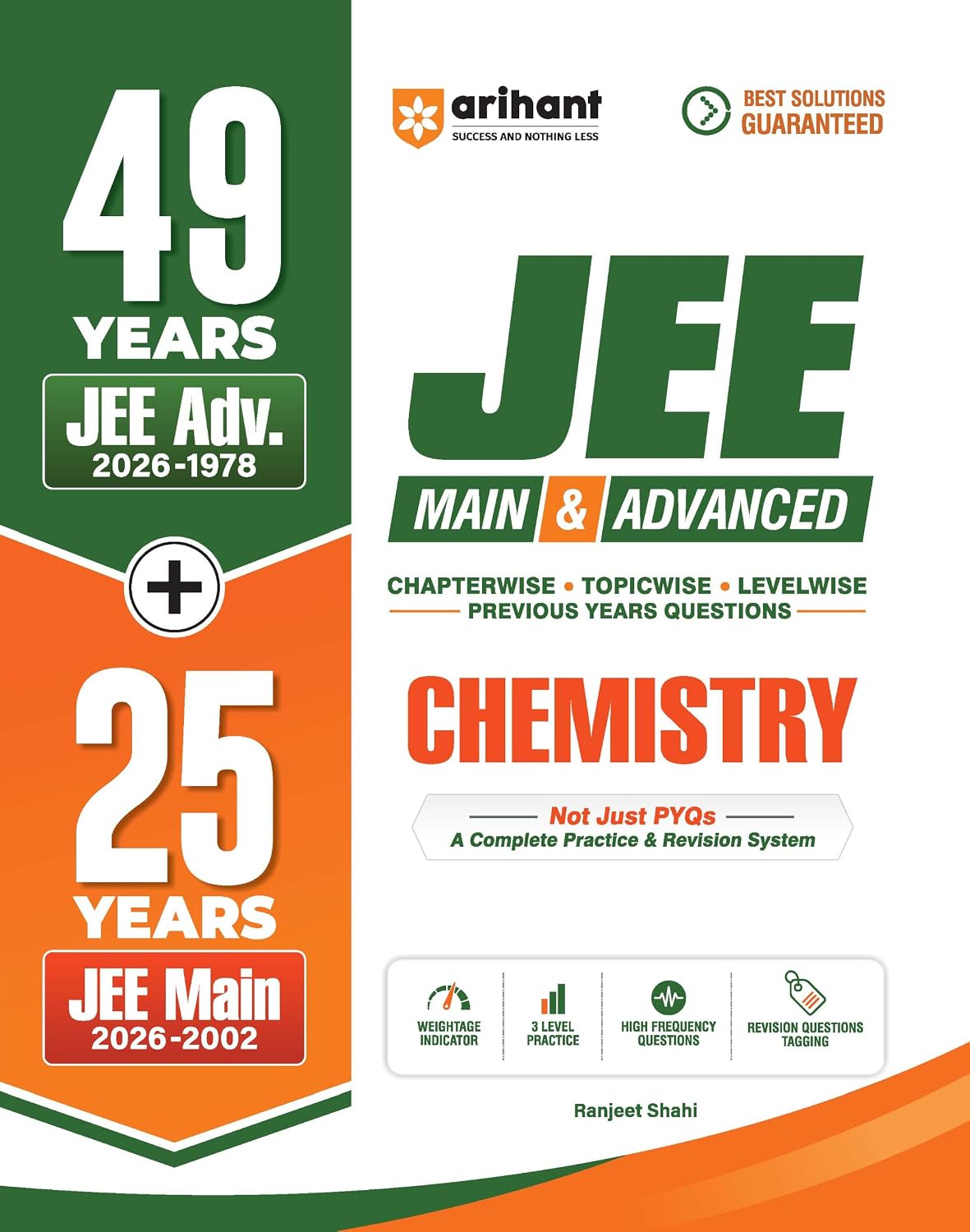 Arihant 49 Years JEE Advanced (1978 - 2026) & 25 Year JEE Main (2002 - 2026) | CHEMISTRY Chapterwise, Topicwise & Levelwise PYQs Question Bank | ... Questions & Revision Question Tagging