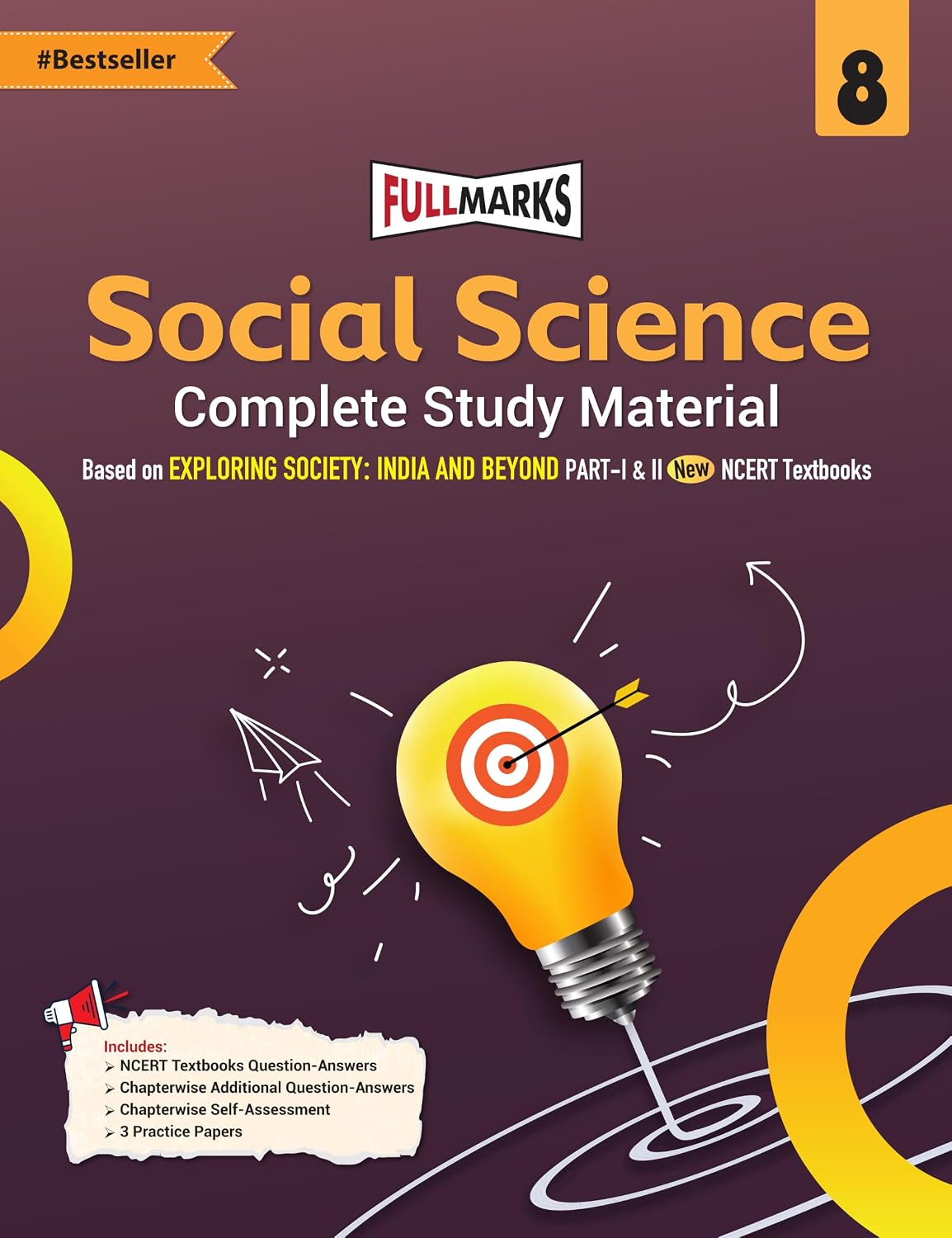 Full Marks Social Science Complete Study Material Class 8 | Based on New NCERT Textbook EXPLORING SOCIETY: INDIA AND BEYOND (Part 1 & 2) and CBSE ... Summary, Solved Q/A, Practice Papers and More