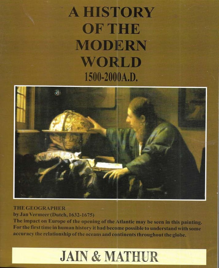 A History of Modern World 1500 to 2000 AD by Jain Mathur