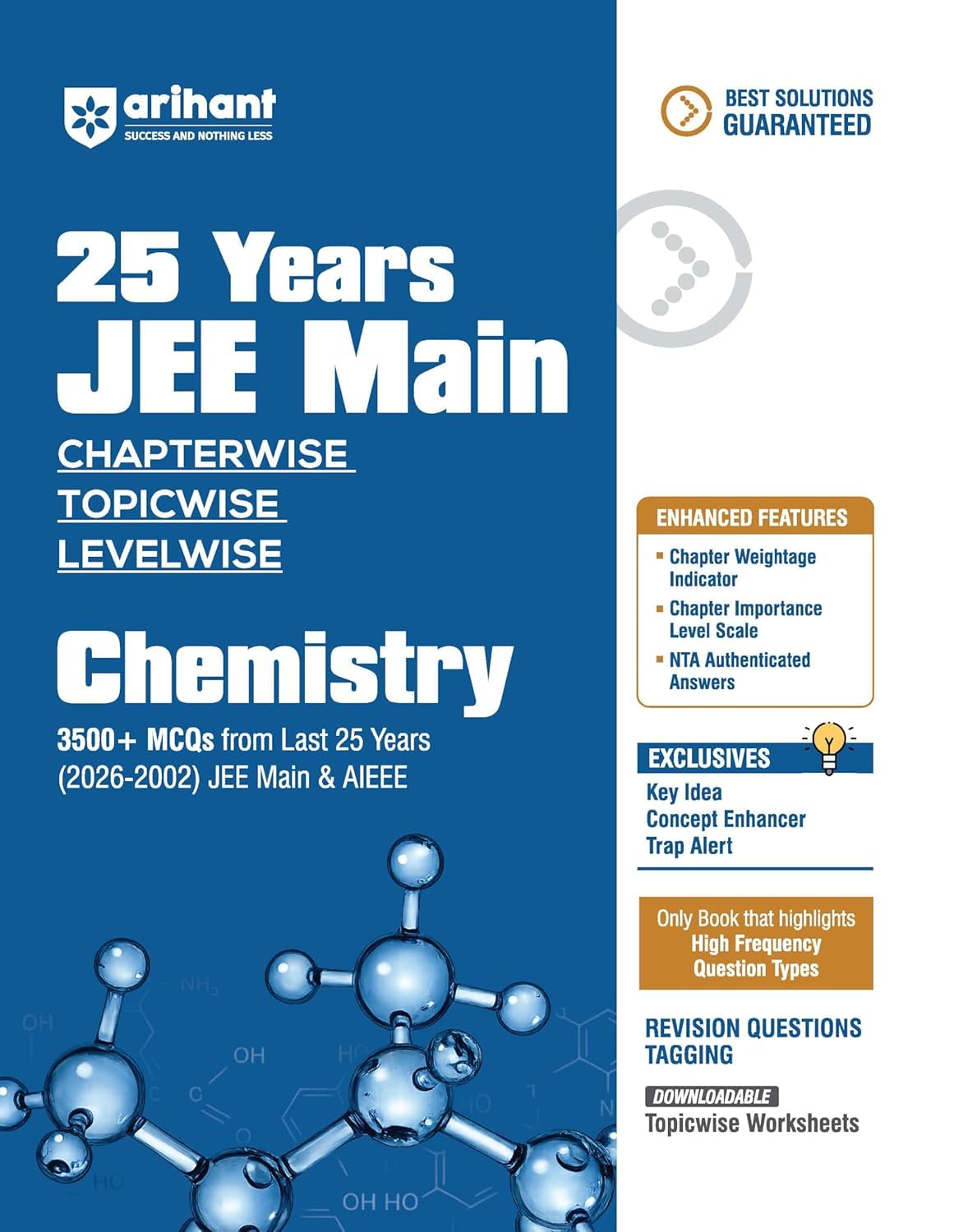 Arihant 25 Years JEE Main Chemistry / 2027 / EDITION Chapterwise Topicwise PYQ with 3500+ MCQ | Verified Answer by NTA, Solution with Key Idea, Concept Enhancer and ... of PYQ | For exam 2025-26 (Jee 24 year PYQ)