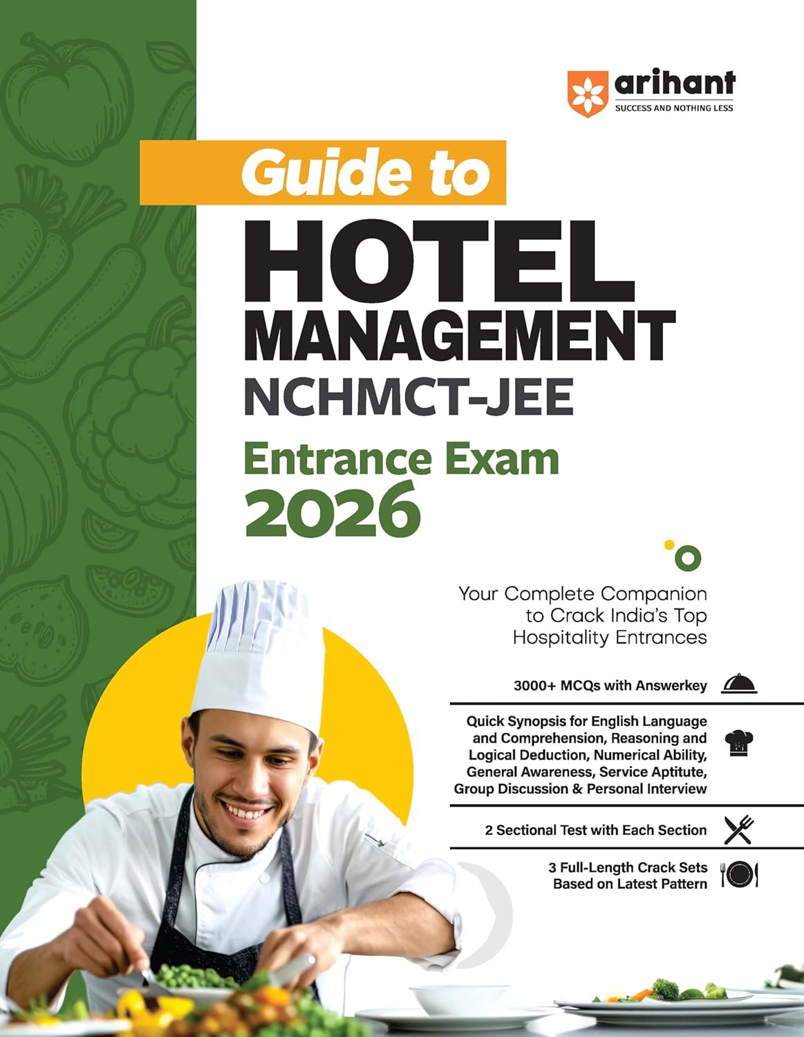 Arihant Guide to Hotel Management Entrance Exam 2026 | NCHMCT JEE Preparation Book with 3000+ MCQs, Solved Papers, Crack Sets & Sectional Tests | English Medium 