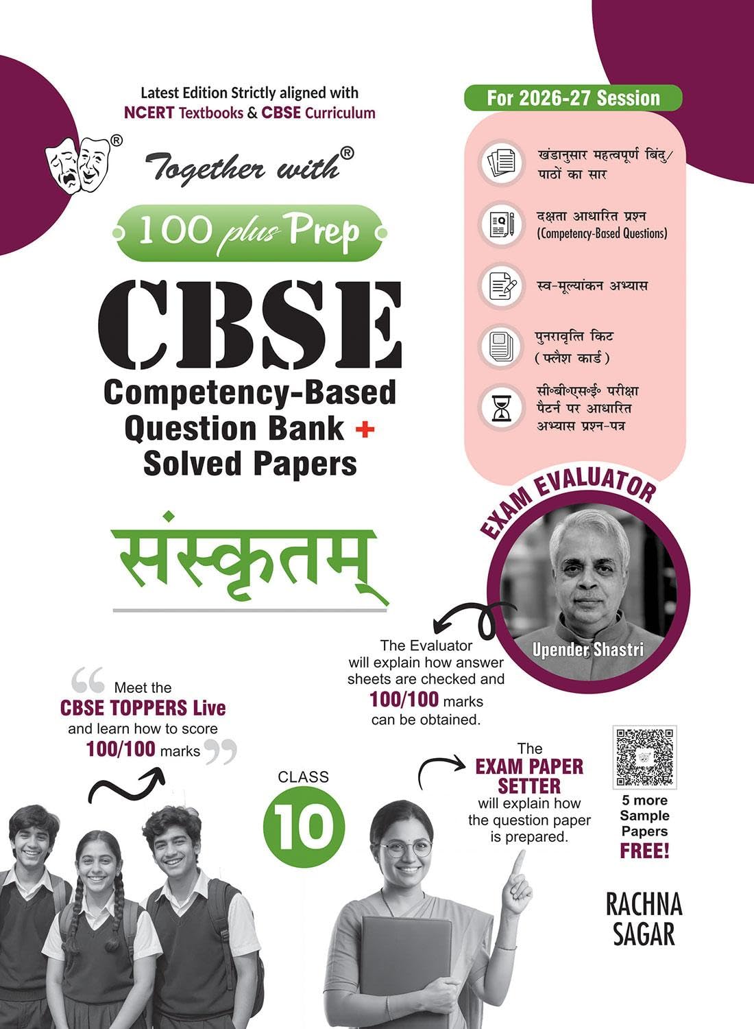 Together with 100 Plus Prep CBSE Question Bank Class 10 Sanskrit 2026-27| includes Solved Board Examination Paper 2026, Mind Maps, PYQs & Practice Papers for 2027 Board Exams