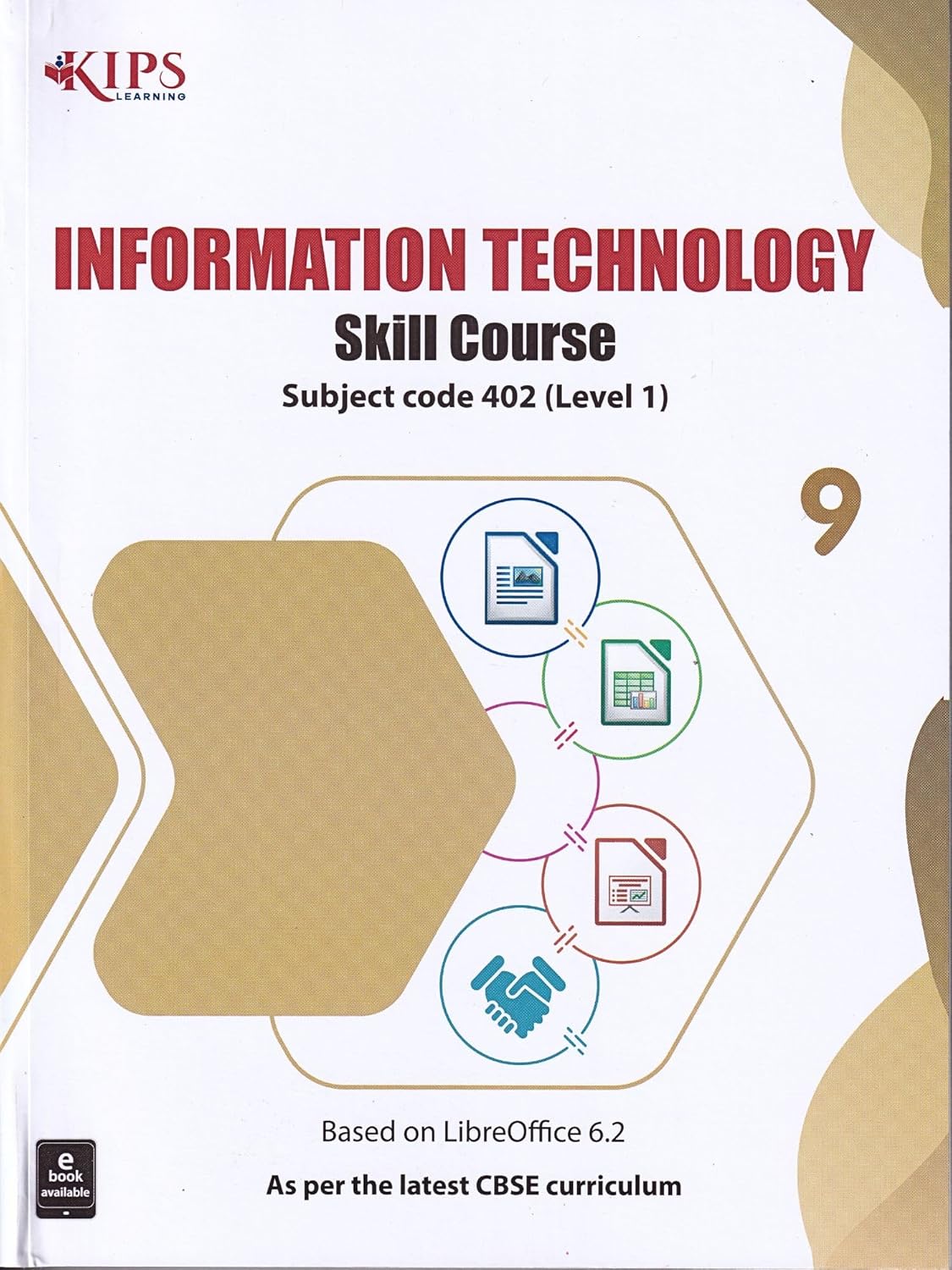 KIPS Information Technology Skill Course Book for Class 9 - CBSE Examination - 2026-27
