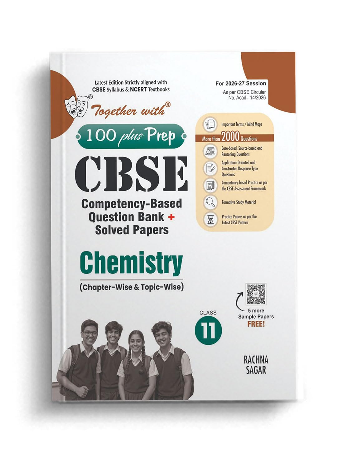 Together with 100 Plus Prep CBSE Question Bank for Class 11 Chemistry 2026-27 edition |With Solved Practice Papers, Constructed Response Type Questions & Solved Latest Examination Paper 2026