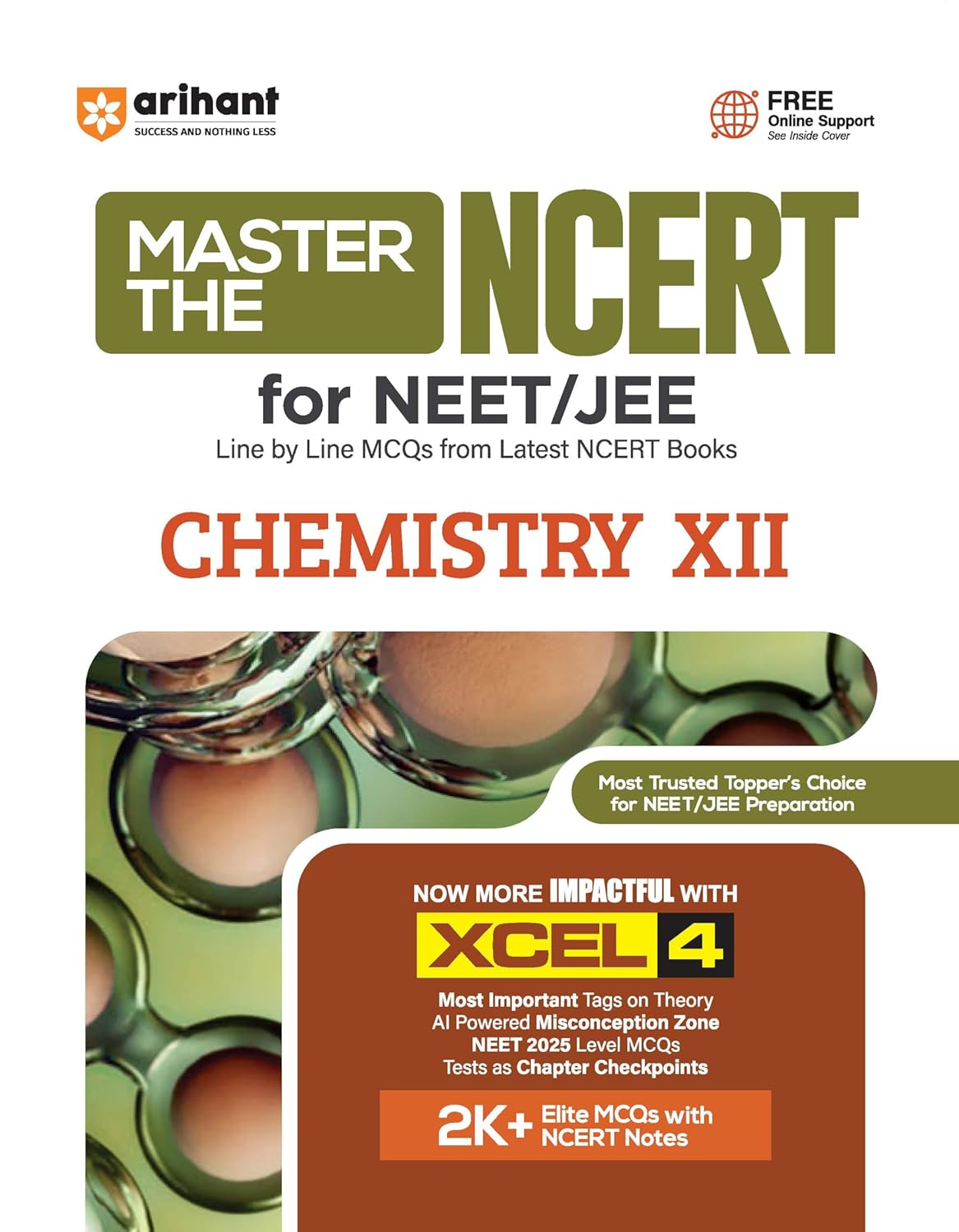 Arihant Master the NCERT Chemistry Class 12 | For NET, JEE & CUET 2026-27 | Line by Line MCQs from Latest NCERT Book | NCERT-Based 2K+ MCQs, AI-Based Misconception Zone | Revised Edition 2026