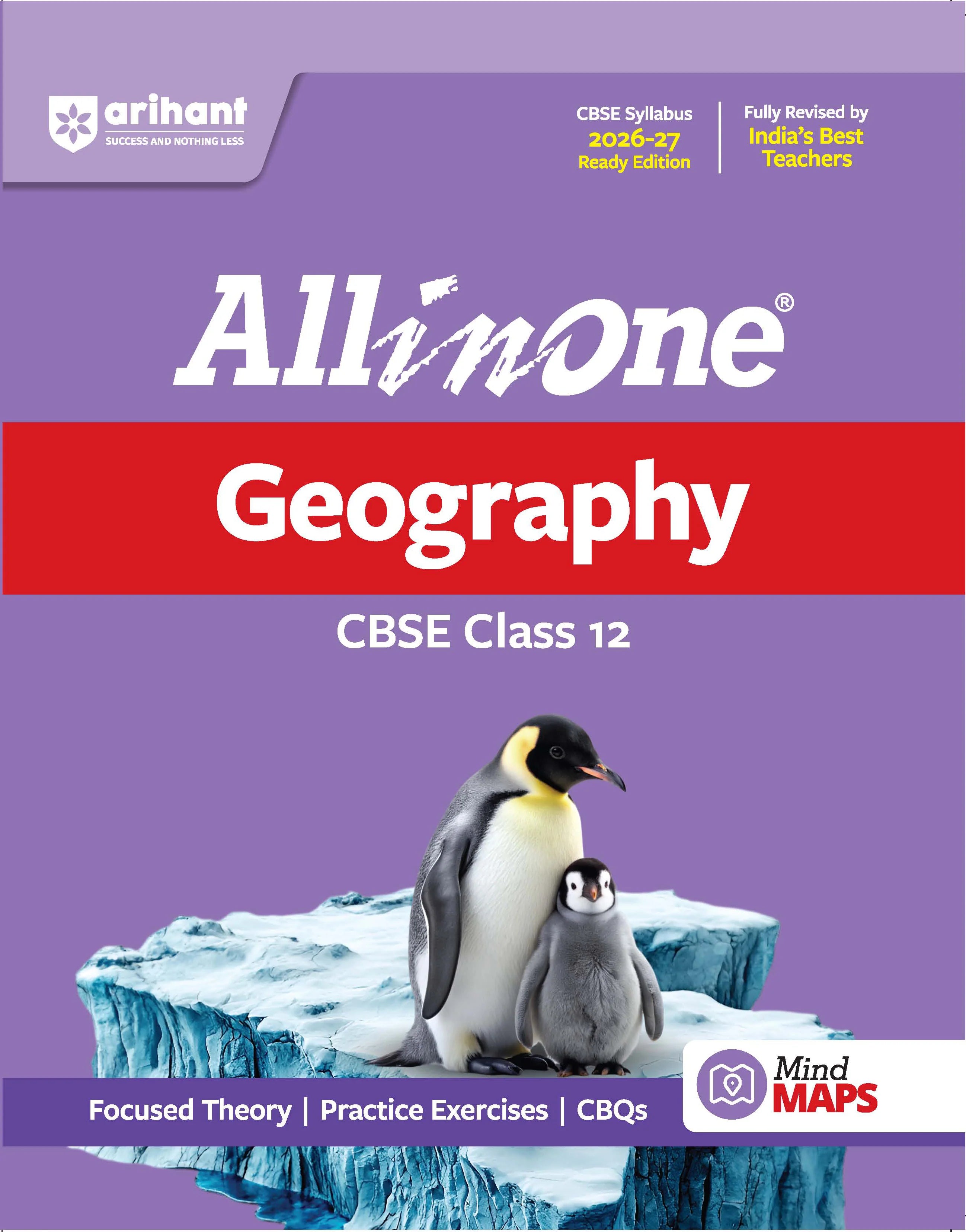All in One Geography Class 12 for CBSE Exam 2026-27 | NCERT Based Complete Theory, Practice Exercises, CBQs, A-R, Sample Papers & Mind Maps | Revised Edition as per Latest Syllabus