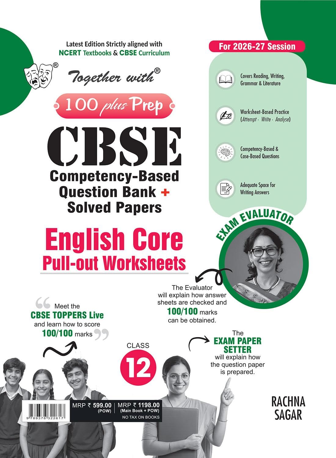 Together with 100 Plus Prep CBSE Question Bank for Class 12 English Core POW 2026-27 with Competency & Case based Questions for Worksheet based Practice & Solved board examination paper 2026