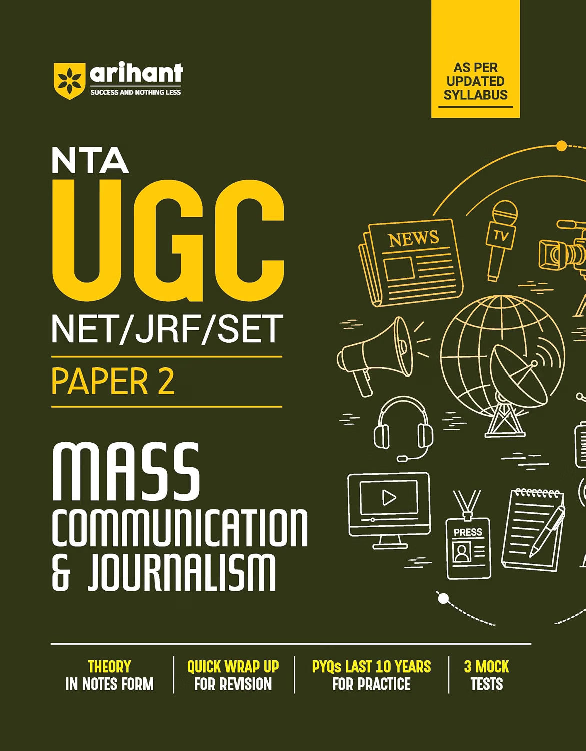 Arihant NTA UGC NET/JRF/SET Exam | Paper 2 - Mass Communication & Journalism | Complete Study Guide as per Updated Syllabus | Theory Notes, Quick ... Last 10 Years for Practice & 3 Mock Tests