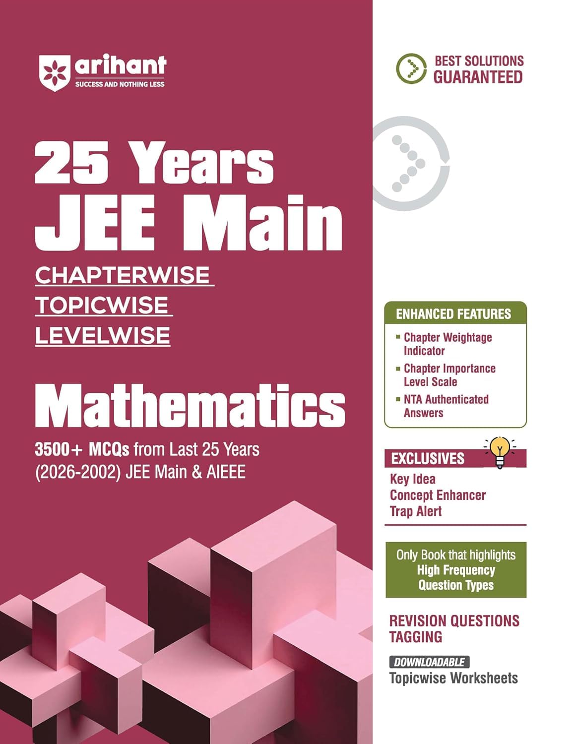 Arihant 25 Years JEE Main Mathematics (2027, EDITION) Chapterwise Topicwise PYQ with 3500+ MCQ For exam 2025-26?á
