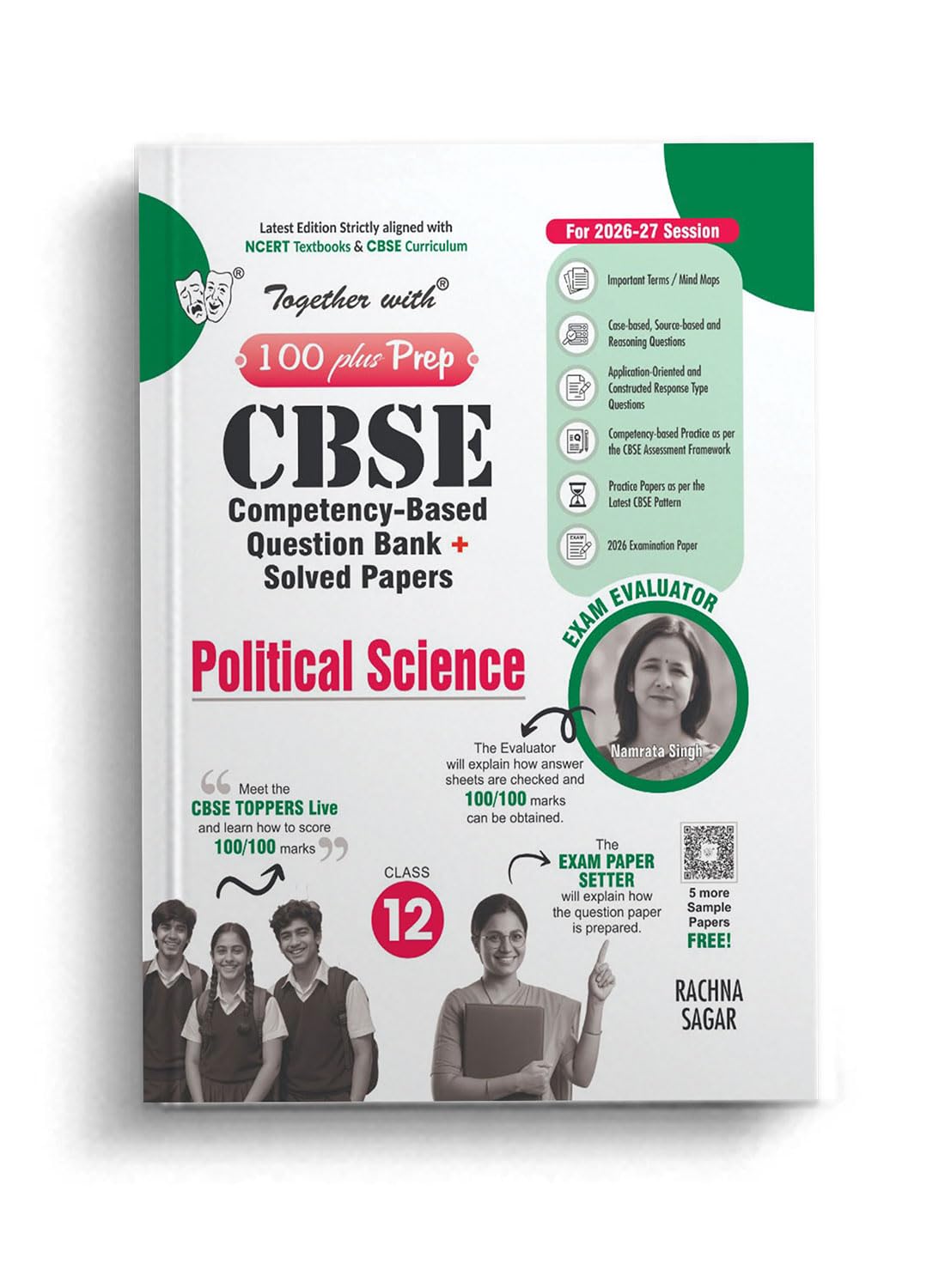 Together with 100 Plus Prep CBSE Question Bank for Class 12 Political Science 2026-27 with 2000+ Practice Questions, PYQs, Practice Papers & Solved board examination paper 2026