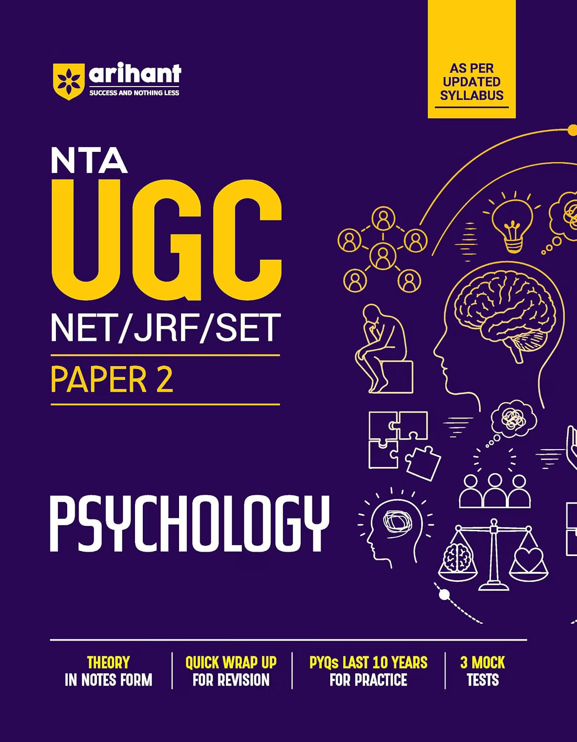 Arihant NTA UGC NET/JRF/SET Exam | Paper 2 - Psychology | Complete Study Guide as per Updated Syllabus | Theory Notes, Quick Revision, PYQs Last 10 Years for Practice & 3 Mock Tests