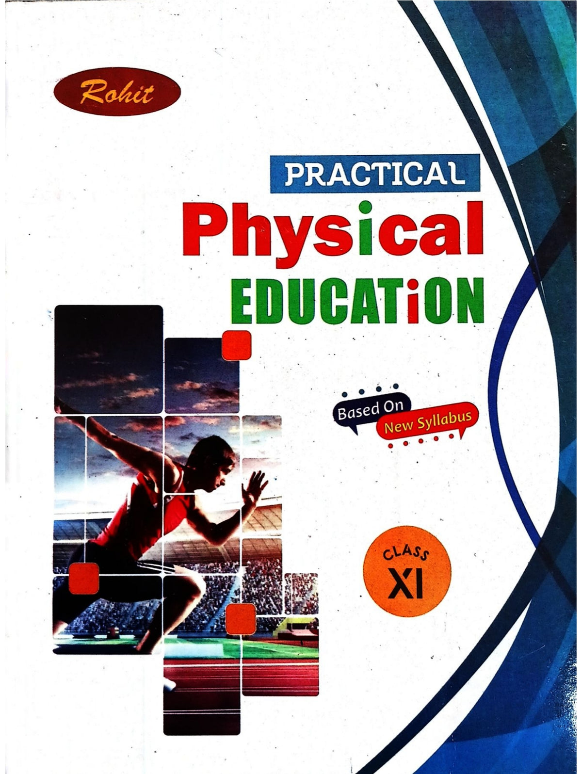 Rohit Lab Manual of Physical Education for Class 11 | Latest Edition for CBSE Boards Practical Examinations