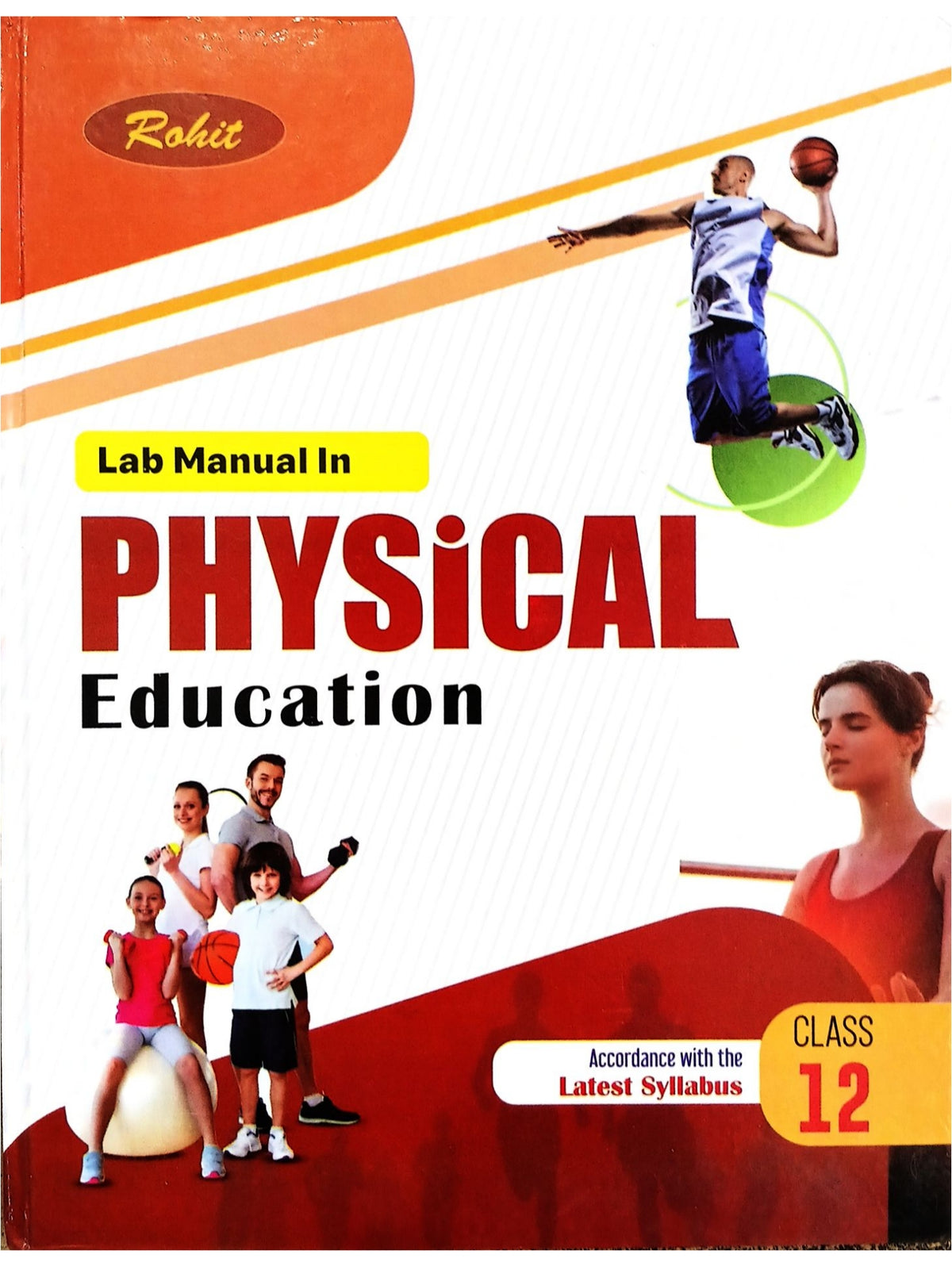 Rohit Lab Manual of Physical Education for Class 12 | Latest Edition for CBSE Boards Practical Examinations