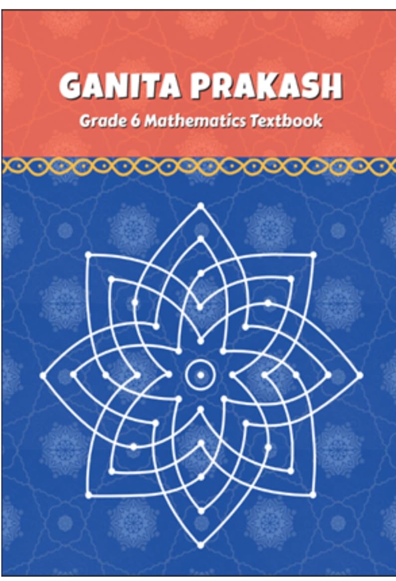 NCERT Class 6 Ganita Prakash - Textbook of Mathematics for Class 6 Latest Edition