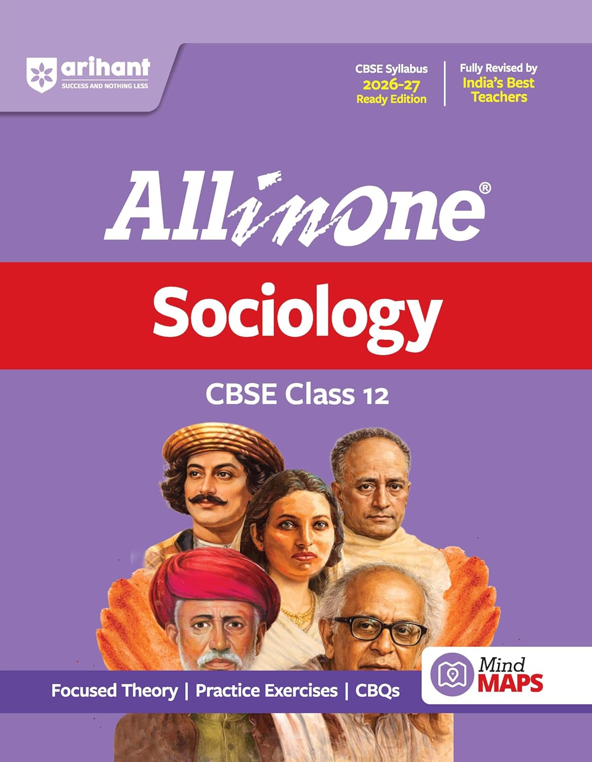 Arihant All in One Sociology Class 12 for CBSE Exam 2026-27 | NCERT Based Complete Theory, Practice Exercises, CBQs, A-R, Sample Papers & Mind Maps | Revised Edition as per Latest Syllabus