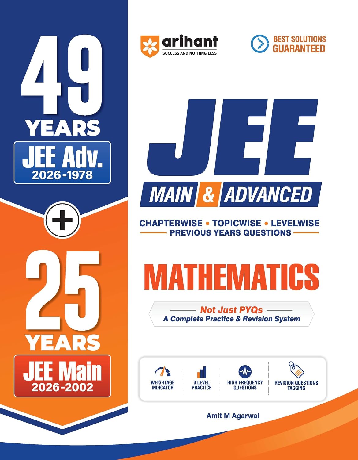 Arihant 49 Years JEE Advanced (1978 - 2026) & 25 Year JEE Main (2002 - 2026) | MATHEMATICS Chapterwise, Topicwise & Levelwise PYQs Question Bank | ... Questions & Revision Question Tagging
