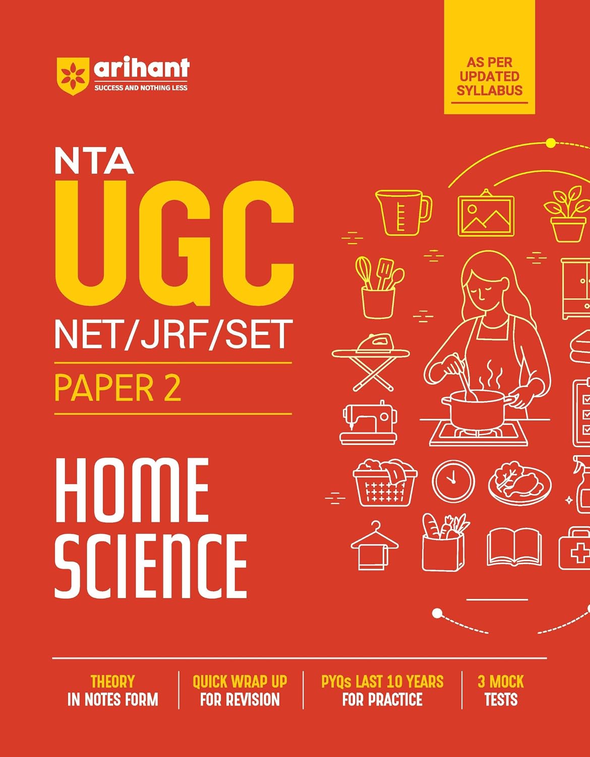 Arihant NTA UGC NET/JRF/SET Exam | Paper 2 - Home Science | Complete Study Guide as per Updated Syllabus | Theory Notes, Quick Revision, PYQs Last 10 Years for Practice & 3 Mock Tests
