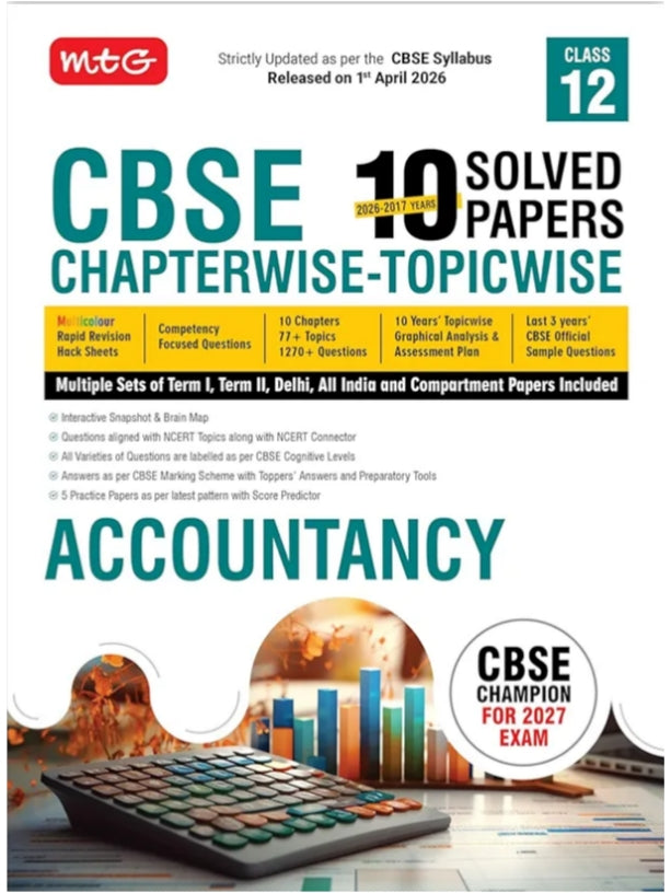MTG CBSE Class 12 PYQs Book | 10 Years (2026-2017) Chapterwise Topicwise Solved Papers Class 12 Accountancy - CBSE Champion For 2027 Exam | CBSE Sample Papers (As Per Latest Pattern)