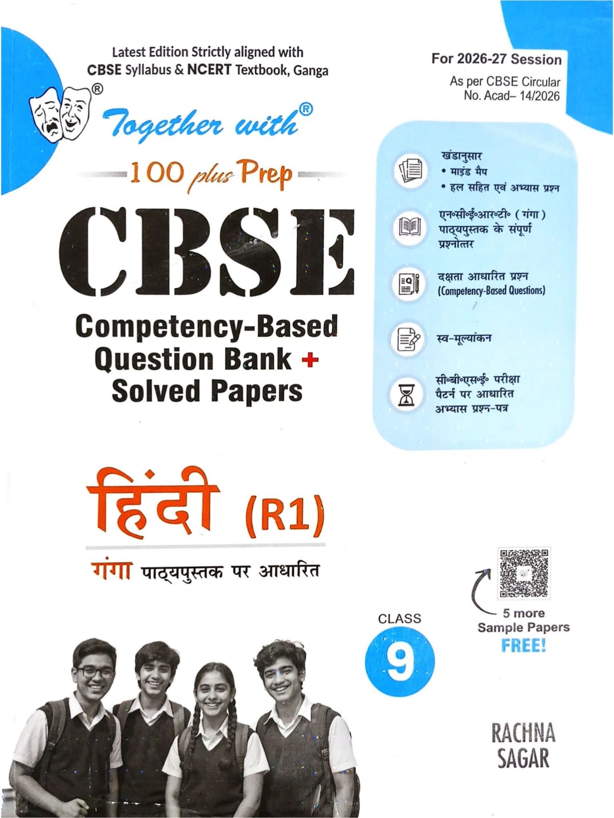 Together with 100 Plus Prep CBSE Question Bank Class 9 Hindi Ganga R1 for 2026-27 board exams| includes Solved Board Examination Paper 2026, Mind Maps, PYQs & Practice Papers for 2027 Board Exams