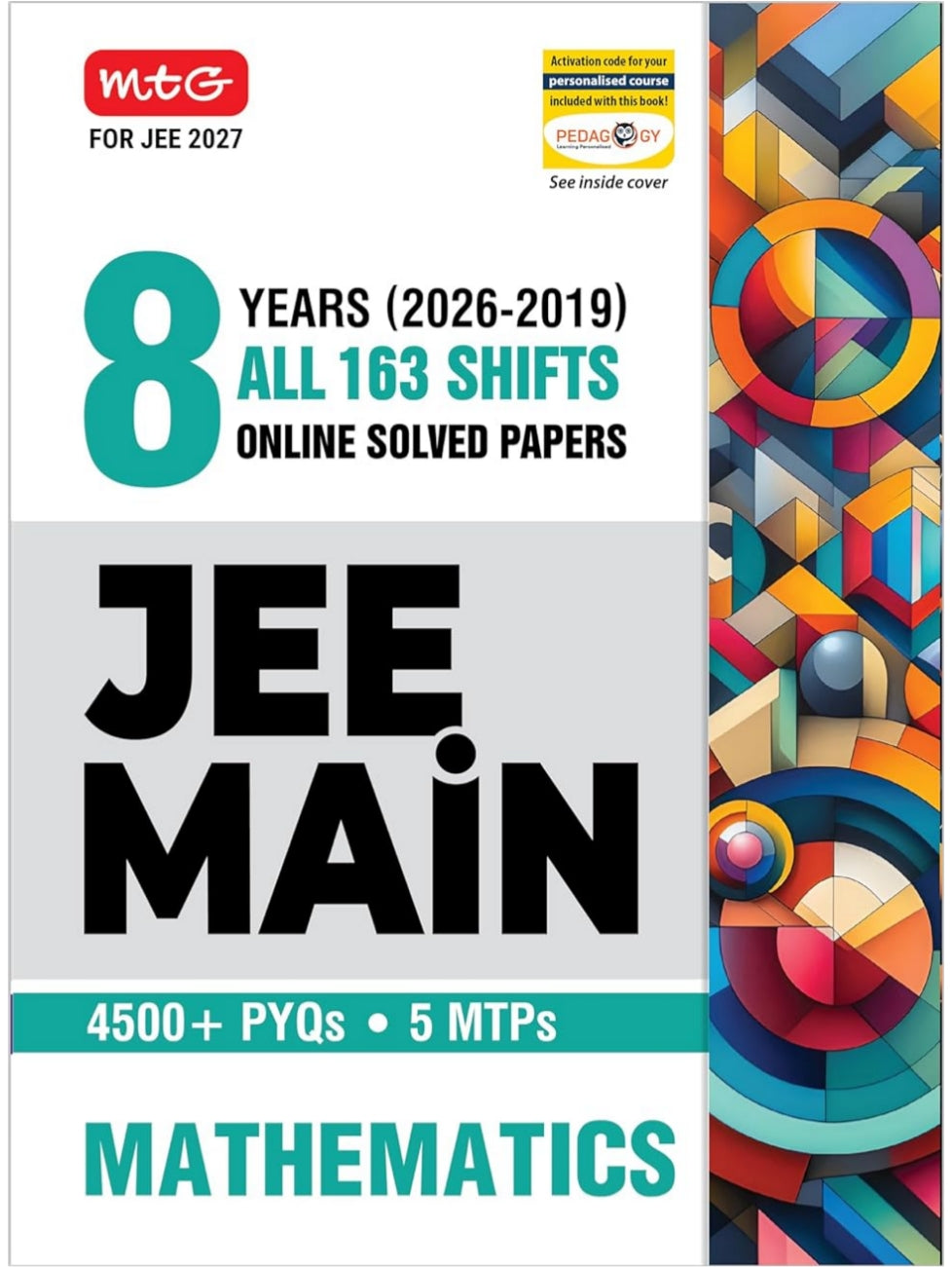 MTG JEE Main 8 Years (2026-2019) PYQs Mathematics | All 163 Shift Previous Years Solved Papers For JEE Main 2027 Exams | 5 Mock Test Papers