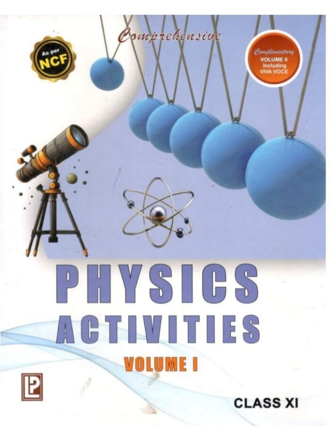 Comprehensive Physics Activities Volume 1 Class 11 - CBSE - Examination 2026-2027