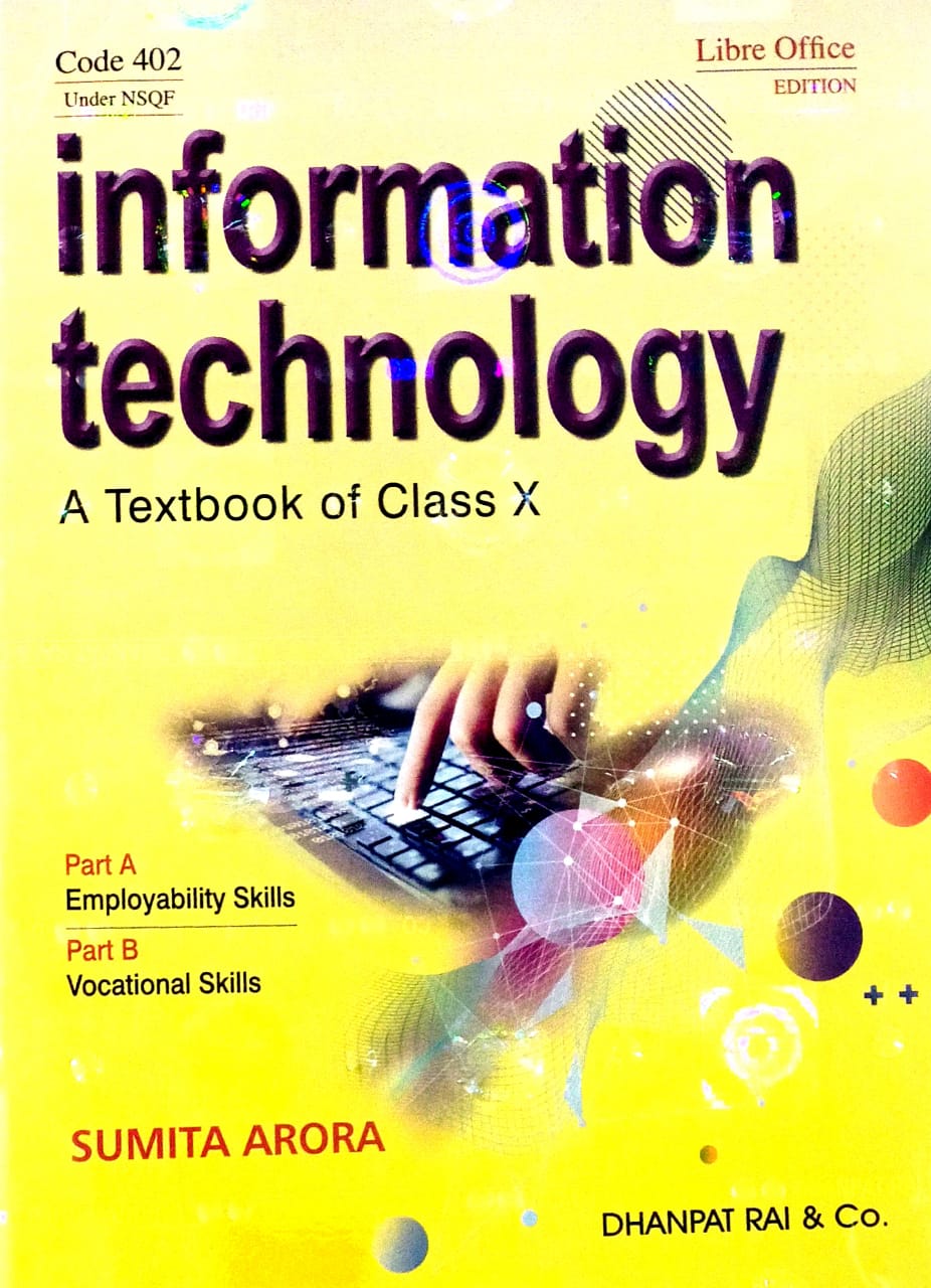 Dhanpat Information Technology Class 10 by Sumita Arora| A Textbook of IT for Class 10 2026-27 Edition