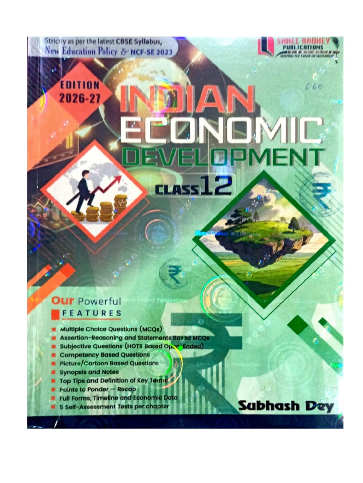 Subhash Dey Indian Economic Development Class-12| EDITION-2026-27 | AS PER NEW CBSE QUESTION PAPER DESIGN | BASED ON NEW EDUCATION POLICY & NATIONAL CURRICULUAM FRAMEWORK FOR SCHOOL EDUCATION