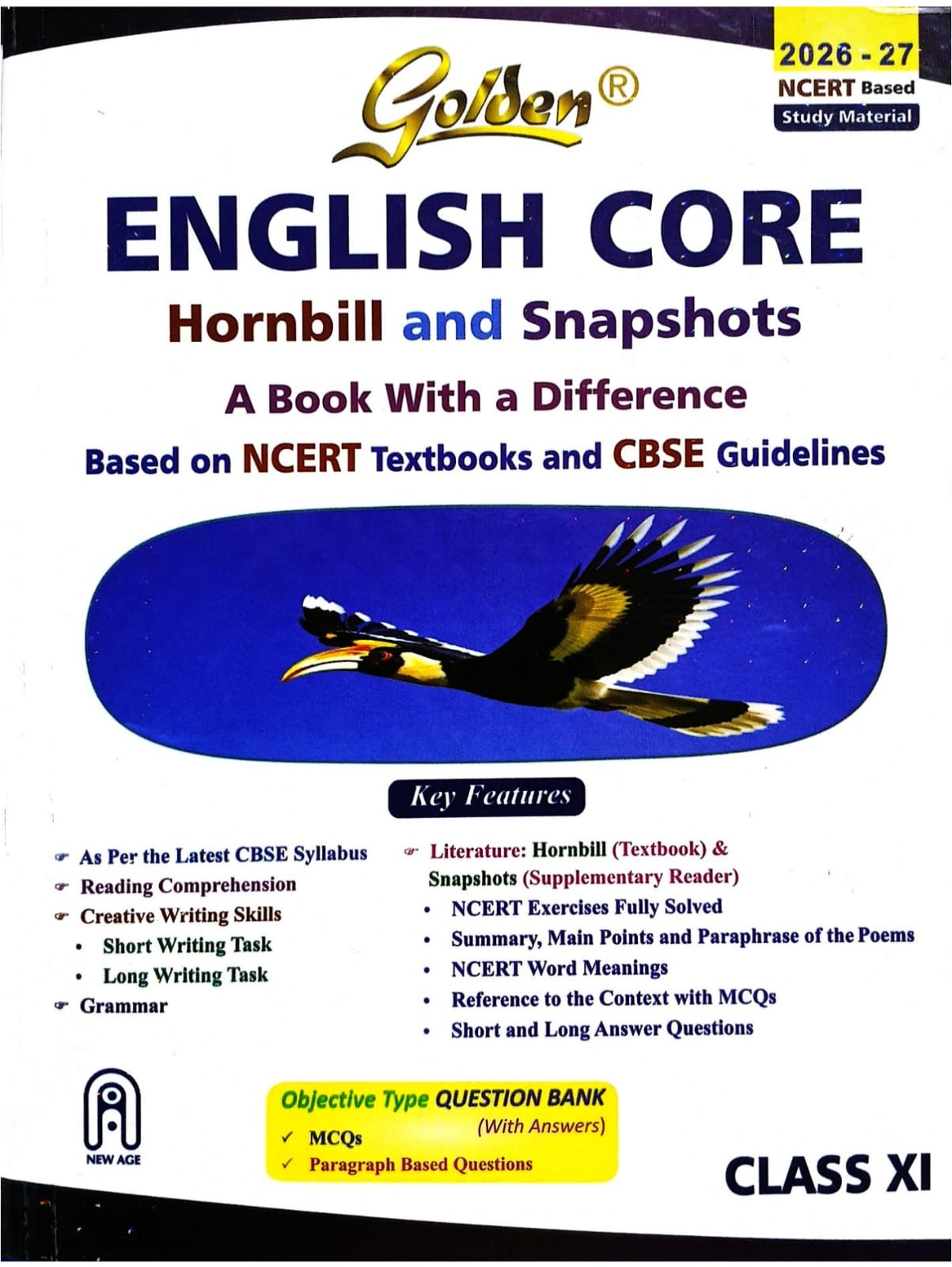 Golden English Class 11 : Based on CBSE Guidelines & NEW NCERT Textbooks Hornbill & Snapshots For 2026 Final Exams, includes Objective Type Question Bank)
