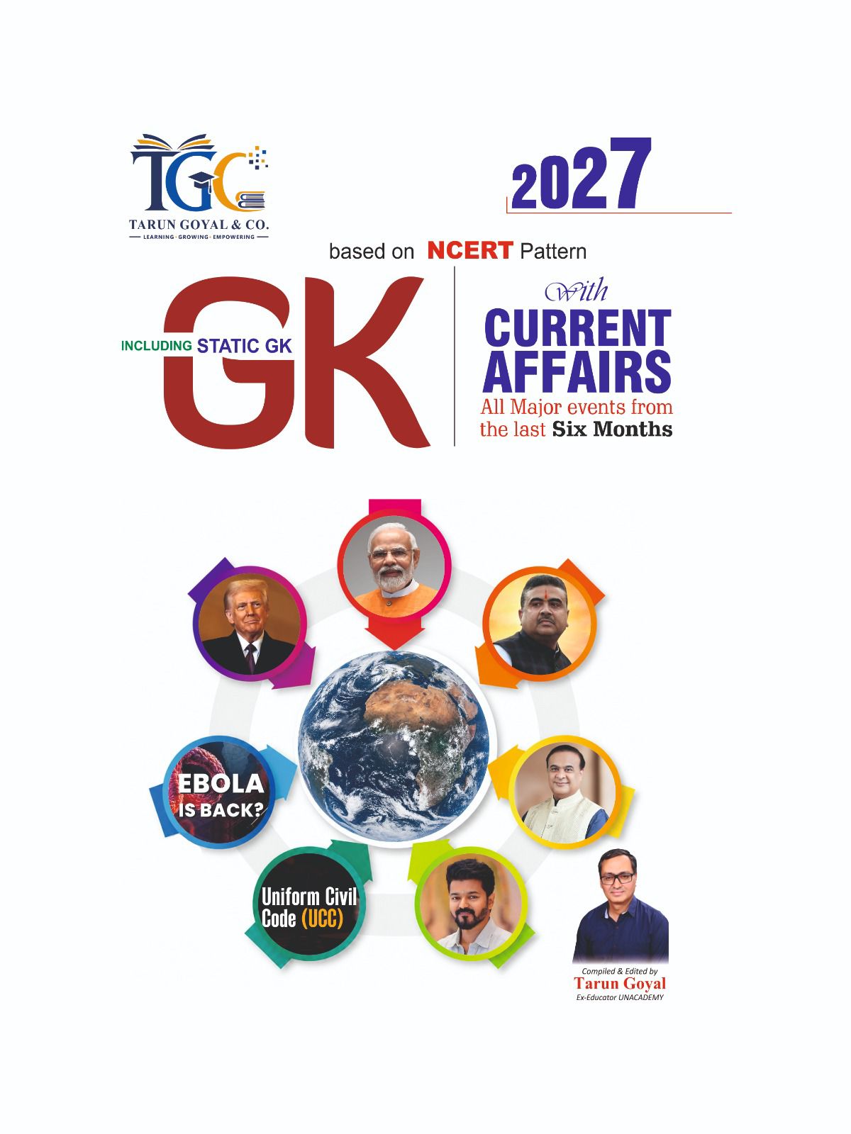Tarun Goyal Gk Book 2027 Examinations (Based on General Knowledge 2027 NCERT Pattern Useful for PCS | Railway | Banking | NDA |CDS | SSC & Other Competitive Exams) Current Affairs Book 2026
