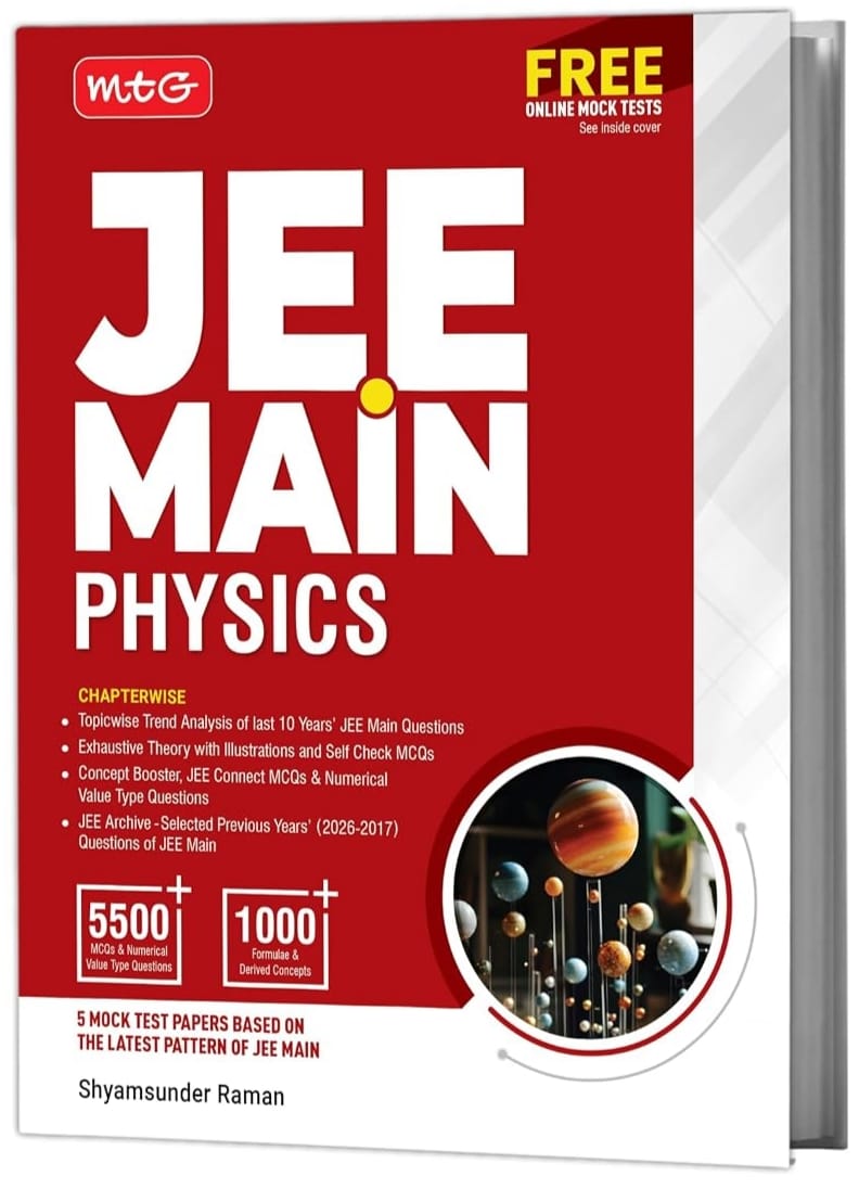 MTG JEE Main Physics Guide | Chapter-wise Theory, Formulae, Free Online Mock Tests with 10 Years PYQs Book For 2027 Exam